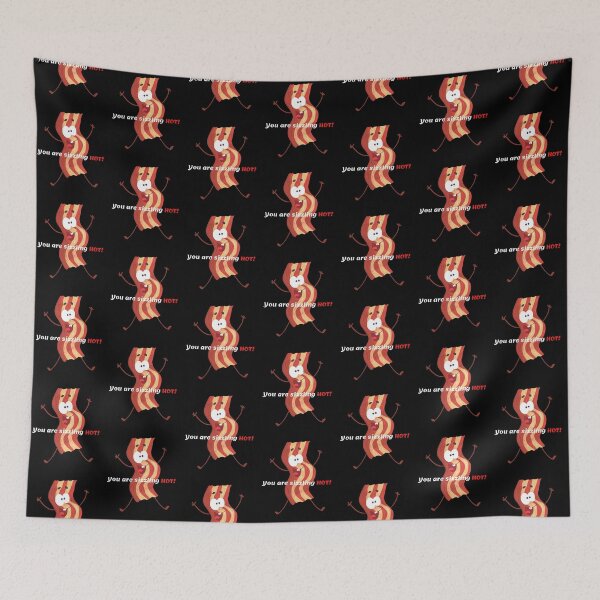 Item preview, You are Sizzling Hot! - Bacon designed and sold by sgmydesigns.