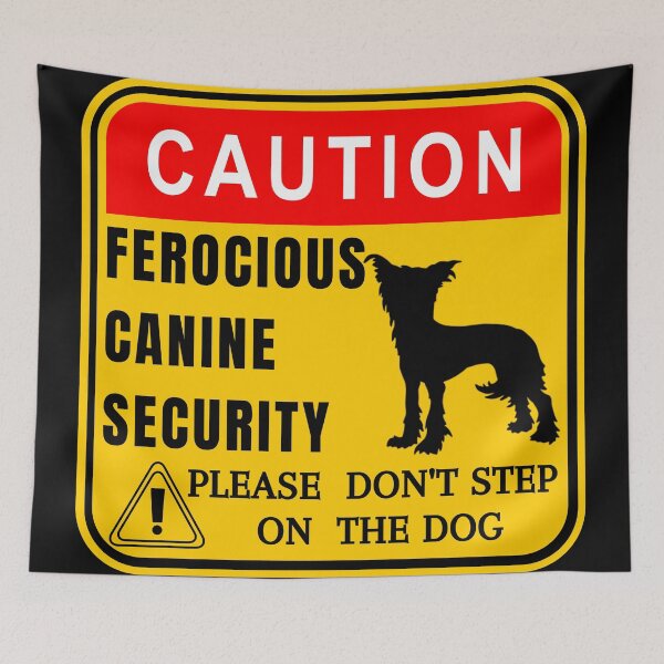 Item preview, Caution - Funny chinese crested guard dog sign designed and sold by Try-It.