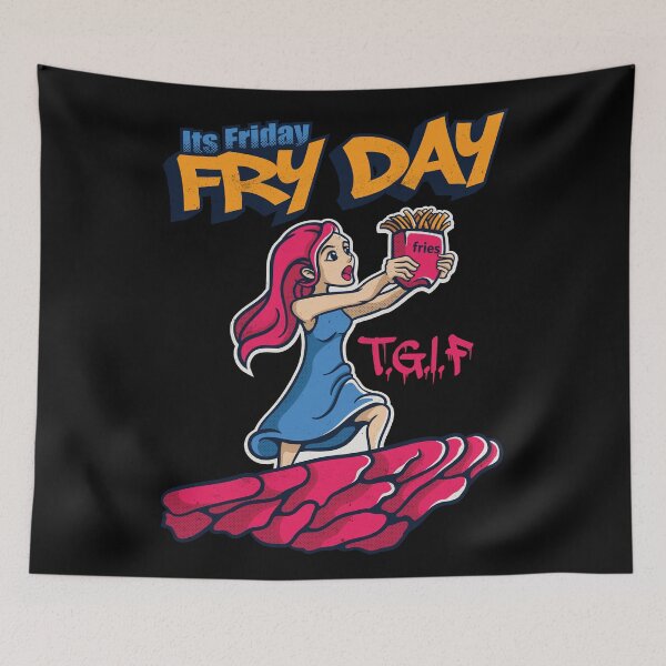 Item preview, Its Friday Fry Day designed and sold by pixeldsigns.