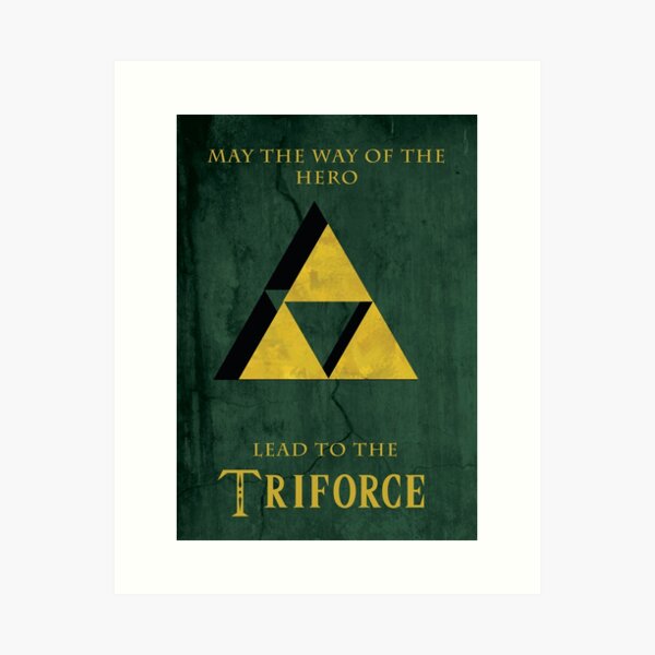 Triforce Lives Art Print