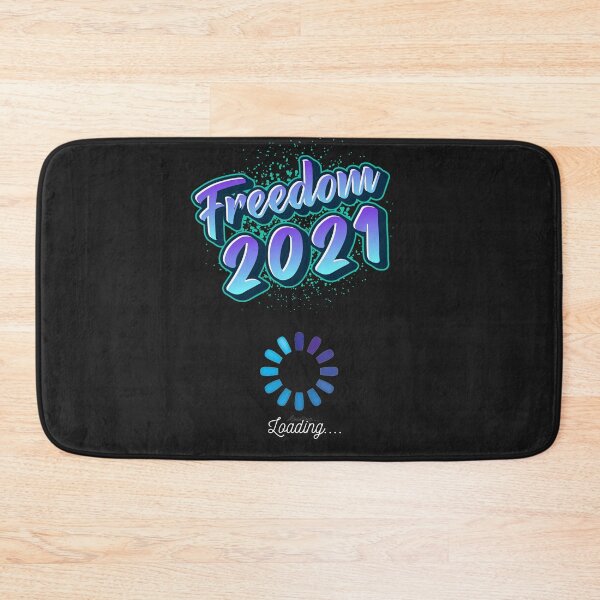Item preview, Freedom 2021 - Loading.... designed and sold by HappyRoz75.