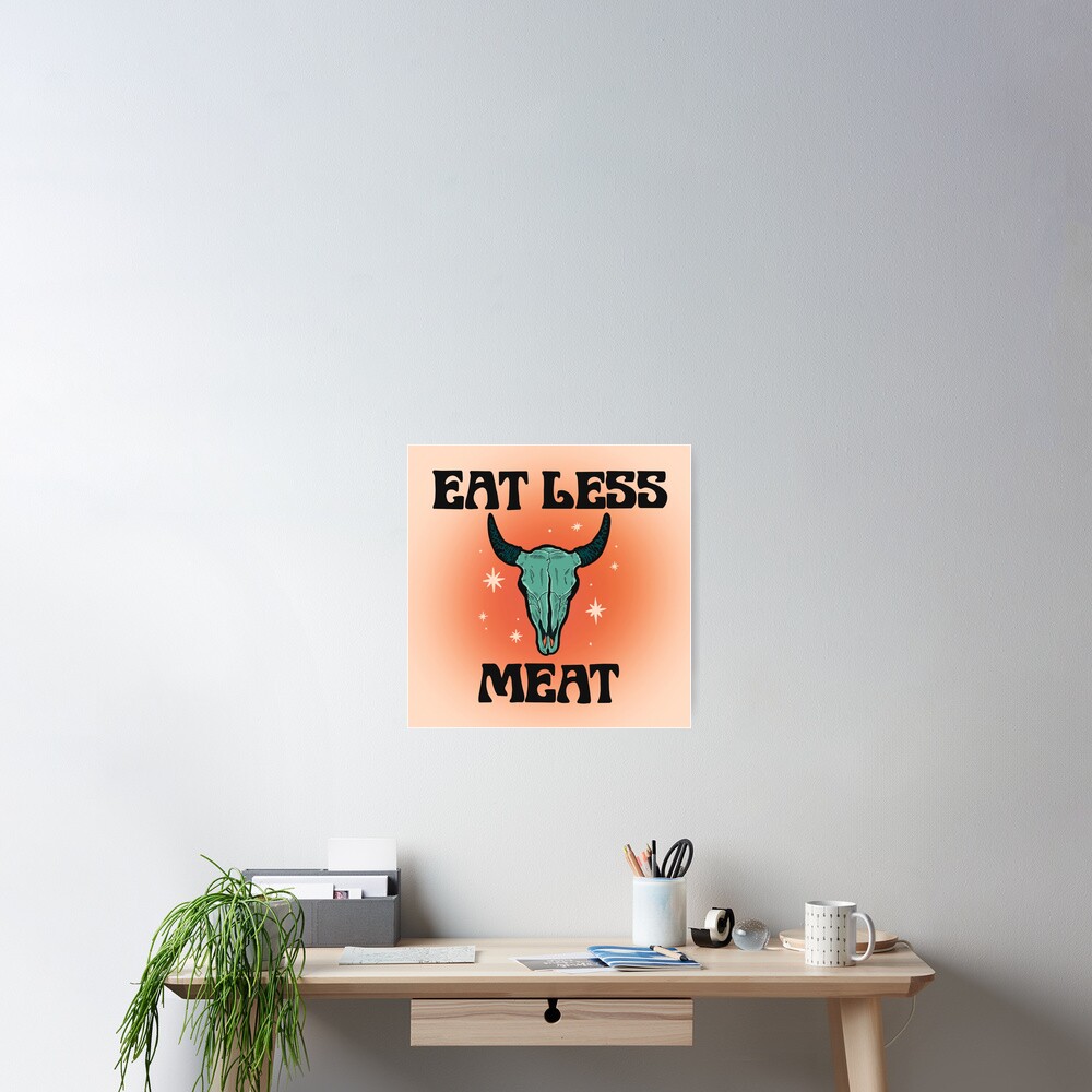 Eat Less Meat Poster