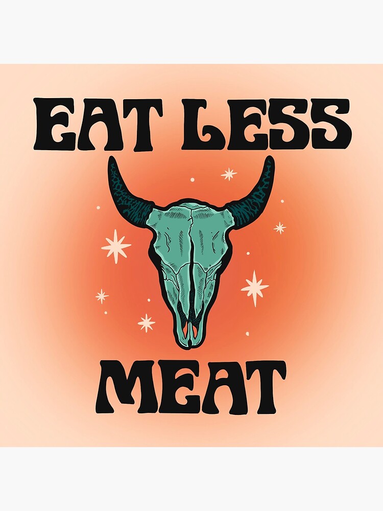 Eat Less Meat by priyaroo