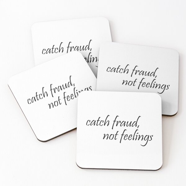 Item preview, Catch Fraud, Not Feelings designed and sold by D1mon.