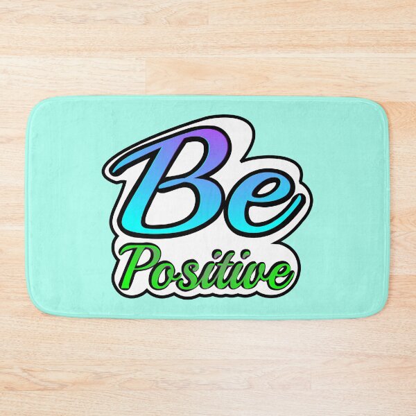 Item preview, Be Positive designed and sold by Edgar Moya.