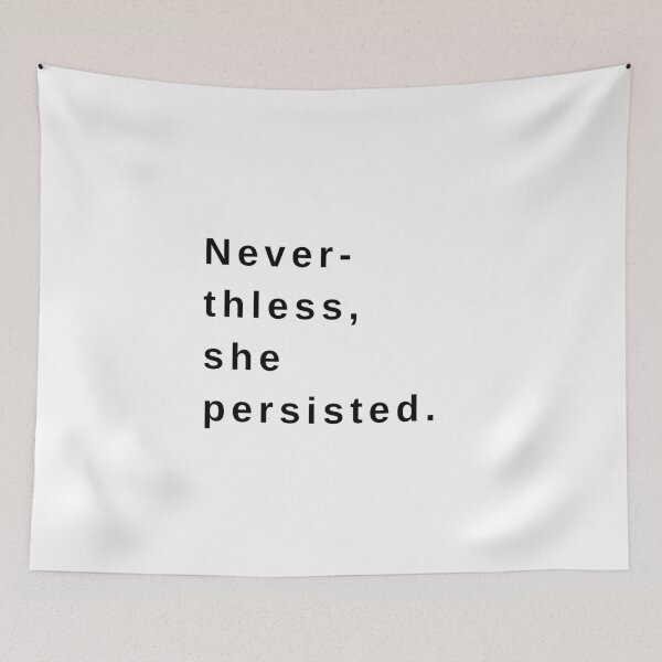 Item preview, Neverthless, She Persisted, Girl Pwr, Empowerment, Motivational, Inspirational, Feminist designed and sold by Magic Love Art Print.