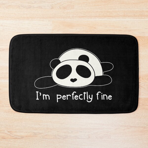 Item preview, Funny Sarcastic Panda Bear - I'm Perfectly Fine designed and sold by GrimButterfly.