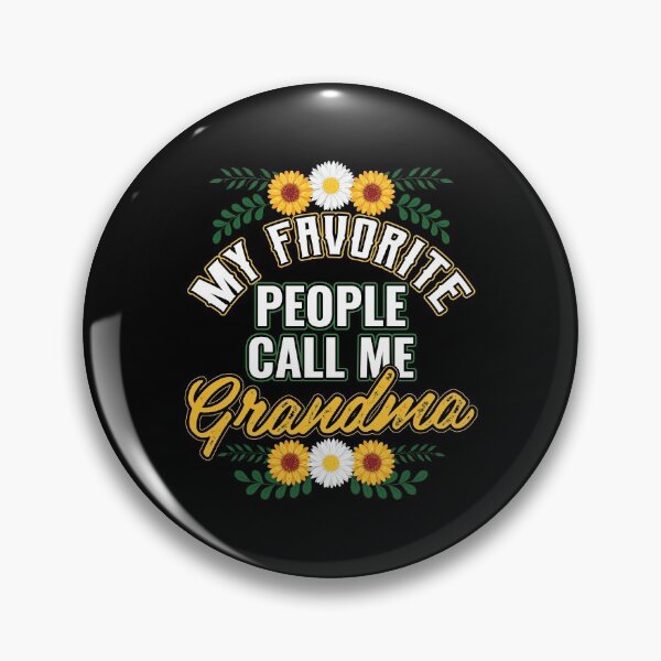 Item preview, My Favorite People Call Me Grandma designed and sold by Hananiah Merch.