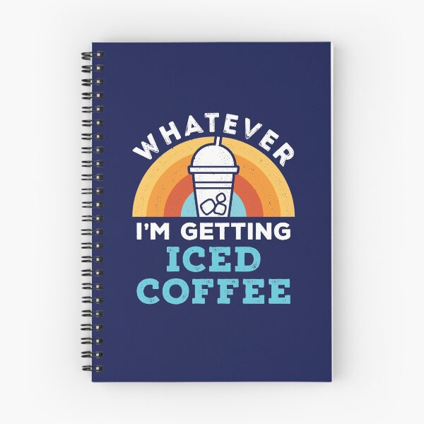 Item preview, Whatever I'm Getting Iced Coffee Retro Cold Brew designed and sold by jaygo.
