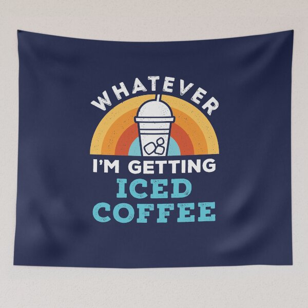 Item preview, Whatever I'm Getting Iced Coffee Retro Cold Brew designed and sold by jaygo.