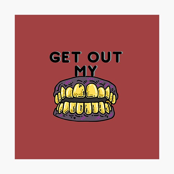 Item preview, get out of my grill designed and sold by bewax.