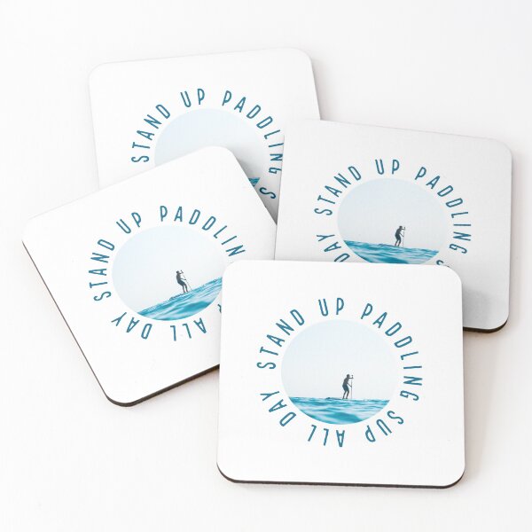 Item preview, Stand up paddling stand up paddle boarding board sup all day  designed and sold by Tropical Blood.