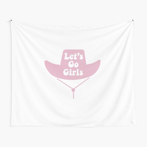 Lets Go Girls - Cowboy Hat Tapestry
