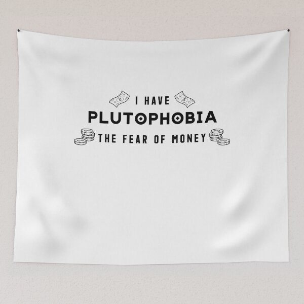 Item preview, Plutophobia the fear of money - I Have Plutophobia designed and sold by gook78.