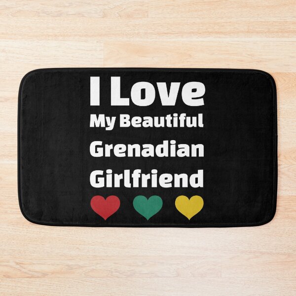 Item preview, I Love My Beautiful Grenadian Girlfriend - Grenada Girlfriend designed and sold by DiceNLDesigns.