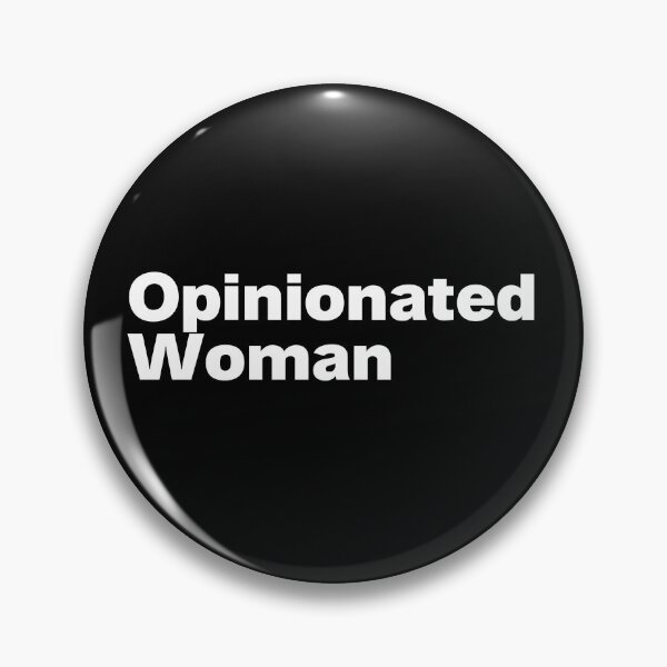 Item preview, Opinionated Woman designed and sold by StrongFeminst.