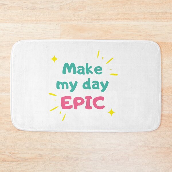 Item preview, make my day epic designed and sold by Molham9.