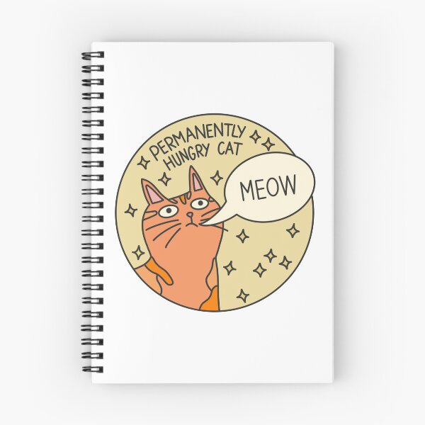 Item preview, Permanently hungry cat designed and sold by PeachCatDesigns.