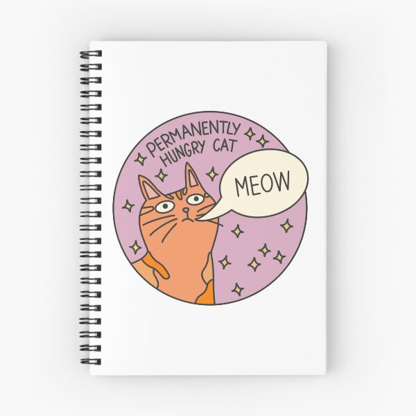 Item preview, Permanently hungry cat designed and sold by PeachCatDesigns.
