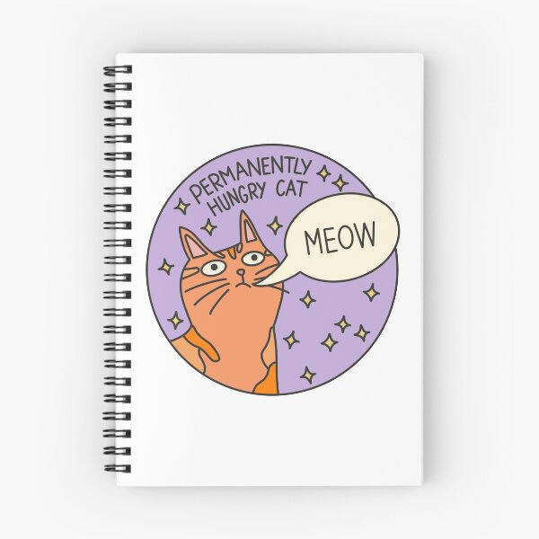 Item preview, Permanently hungry cat designed and sold by PeachCatDesigns.