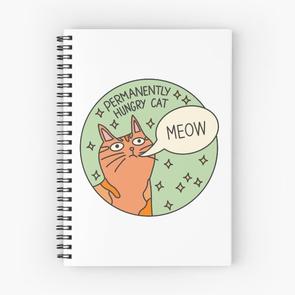 Item preview, Permanently hungry cat designed and sold by PeachCatDesigns.
