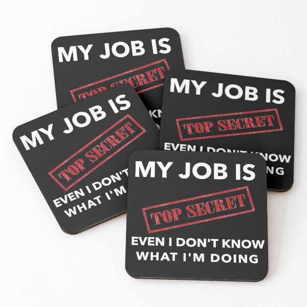 Item preview, My job is top secret even I don't know what I'm doing T-shirts and Apparel Design designed and sold by MucciStore.