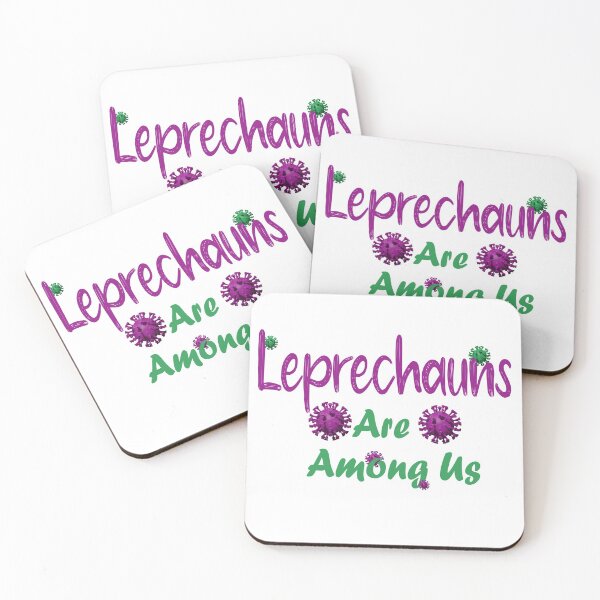 Item preview, Funny Sayings quotes, Leprechauns Are Among Us  designed and sold by Mac Store.