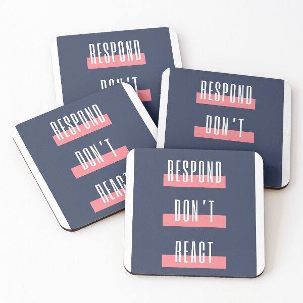 Item preview, Respond, Don’t React designed and sold by Yoyo6980.