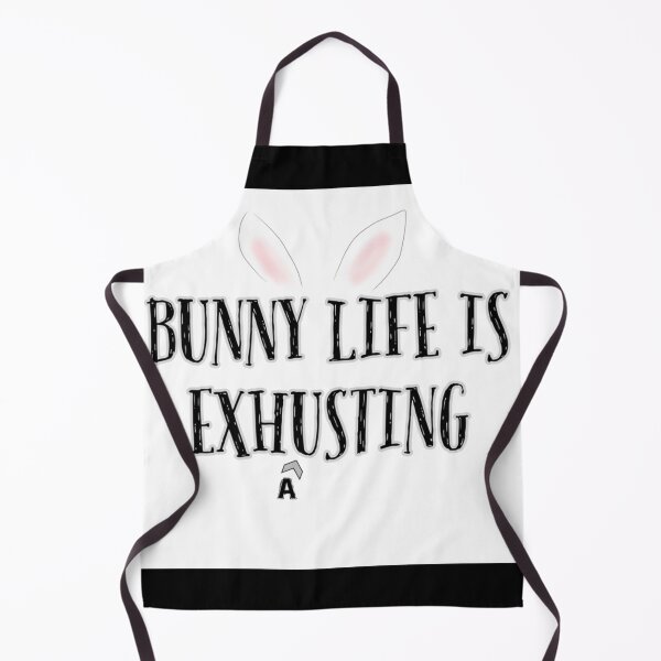 Item preview, Bunny Life Is Exhusting Black designed and sold by Designs By YL.