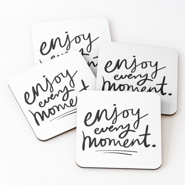 Item preview, Enjoy Every Moment designed and sold by Cupart.