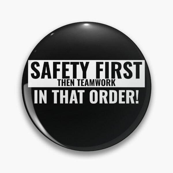 Item preview, Safety first then teamwork in that order  designed and sold by Explicitgt.