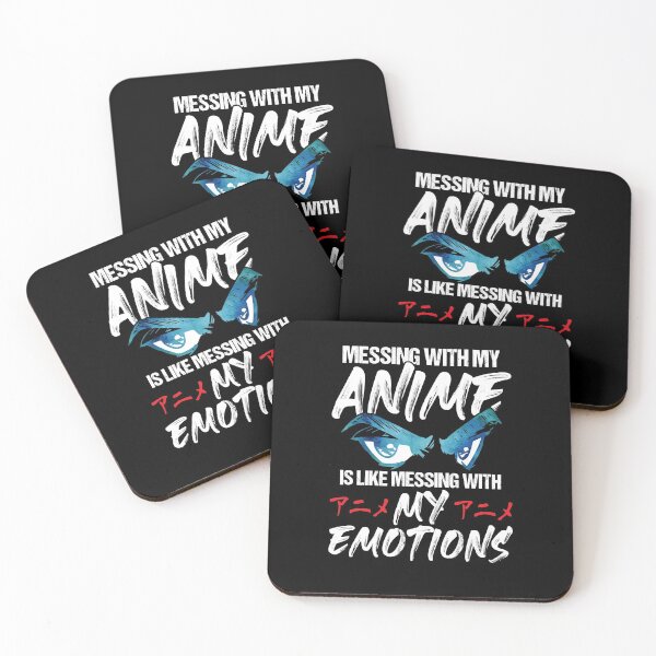 Item preview, Messing With My Anime Is Like Messing With My Emotions designed and sold by Dressed For  Duty.