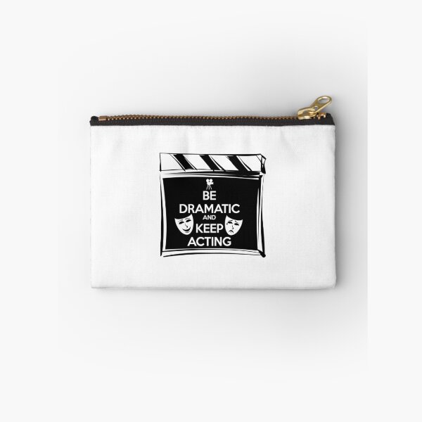 Item preview, Be Dramatic And Keep Acting designed and sold by GreenSpark.