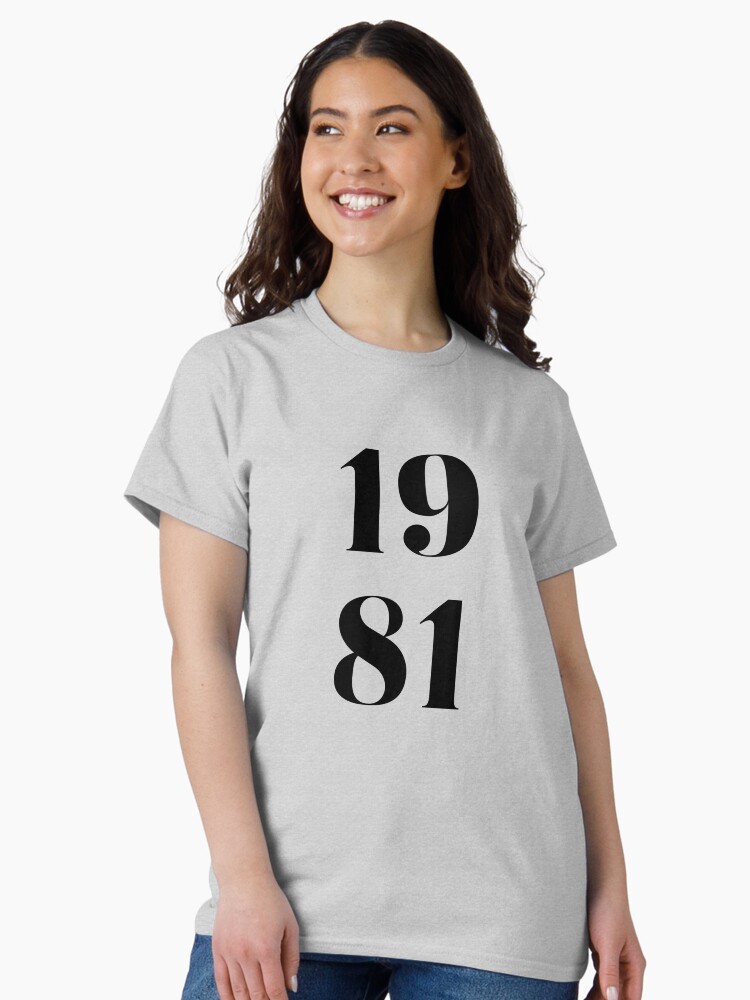 Thumbnail 2 of 7, Classic T-Shirt, 1981 birth year  designed and sold by Fatamimosh.
