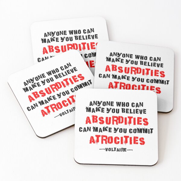 Item preview, Believe Absurdities Commit Atrocities Voltaire Quote  designed and sold by ArtOfRebellion.