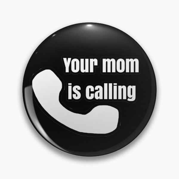 Item preview, your mom is calling, black and white text design  designed and sold by Barolina.
