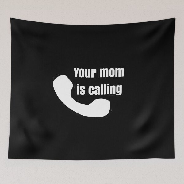 Item preview, your mom is calling, black and white text design  designed and sold by Barolina.