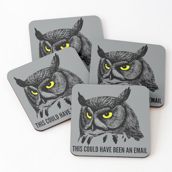 Item preview, This Could Have Been An Email Owl designed and sold by LeonardoBotha.