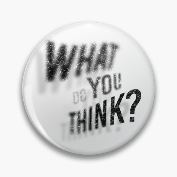 Item preview, What do You Think designed and sold by courtliza.