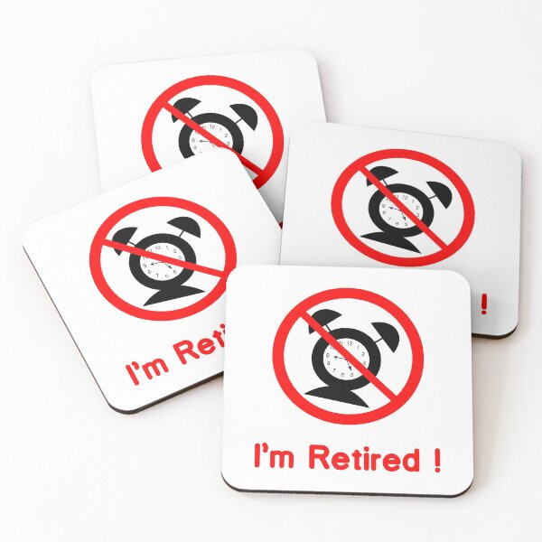 Item preview, I'm Retired  (No more alarm clocks) designed and sold by debzydesign.