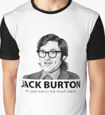 Jack Burton wants his truck back! Graphic T-Shirt