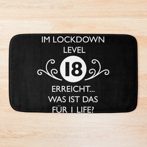 Artikelvorschau, IM LOCKDOWN LEVEL 18 ERREICHT | Was Ist Das Für 1 Life? entworfen und verkauft von yourtravelguide.