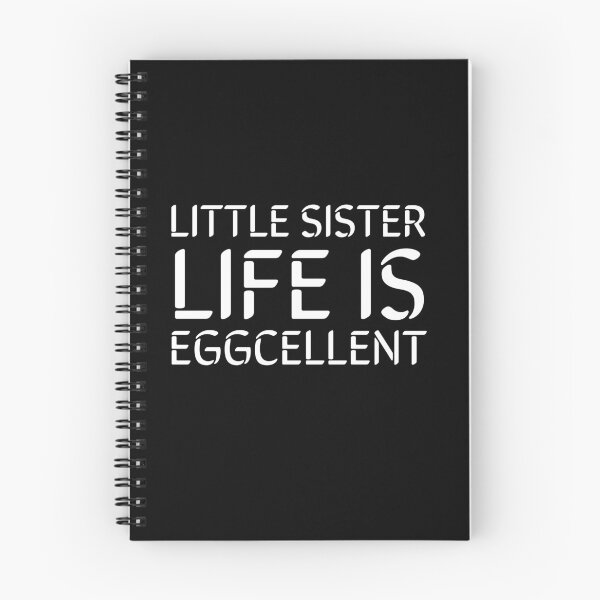 Item preview, Little Sister Life Is Eggcellent- White designed and sold by Designs By YL.