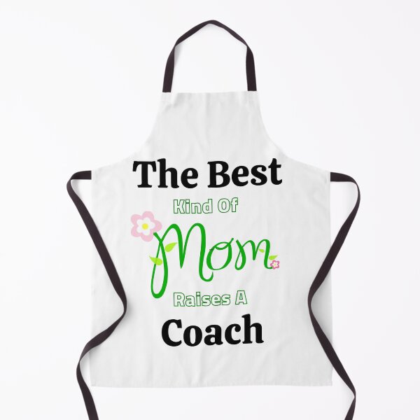 Item preview, The Best Kind Of Mom Raises A Coach designed and sold by Ram545.