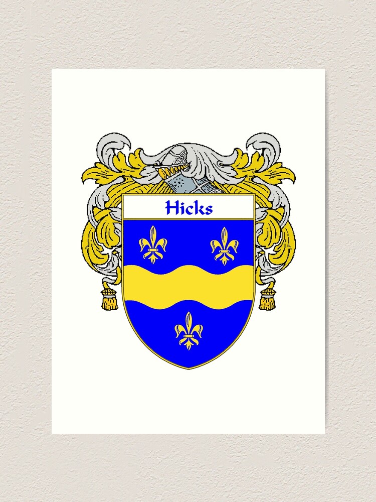"Hicks Coat of Arms/Family Crest" Art Print for Sale by IrishArms Redbubble