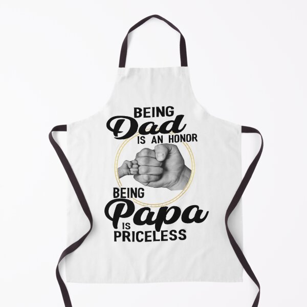 Item preview, Being Dad is an honor, being Papa is priceless designed and sold by Raym08515.