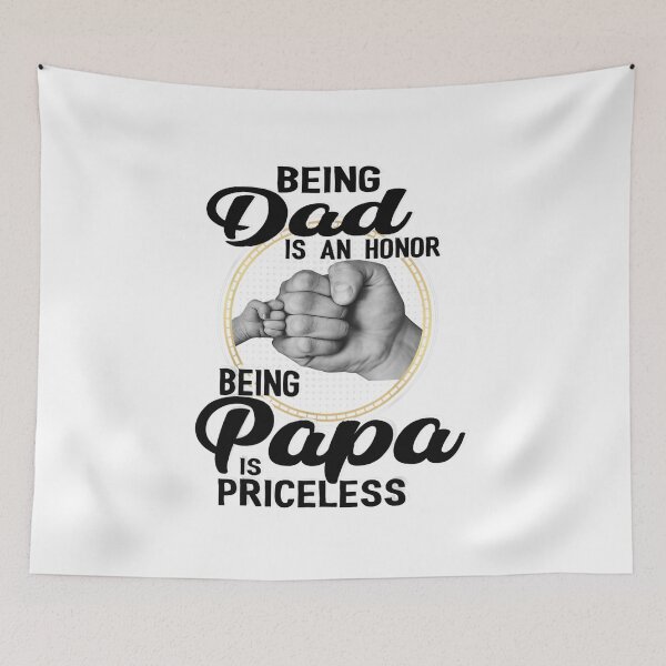 Item preview, Being Dad is an honor, being Papa is priceless designed and sold by Raym08515.