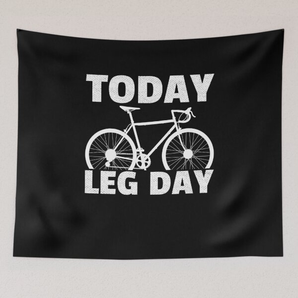 Item preview, Today Leg Day Racing Bicycle Road Bike Cyclist designed and sold by Stronzi.