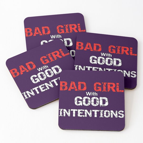 Item preview, Bad girl with good intentions designed and sold by Try-It.