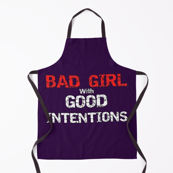 Item preview, Bad girl with good intentions designed and sold by Try-It.